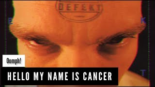 Oomph! - Hello My Name Is Cancer (Lyrics Sub Español &amp; Ingles)