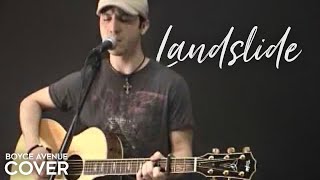 Fleetwood Mac / Stevie Nicks / Dixie Chicks - Landslide (Boyce Avenue acoustic cover) on Spotify