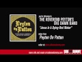 The Reverend Peyton's Big Damn Band - Jesus Is A Dying-Bed Maker (Official Audio)