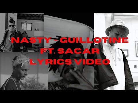 Nasty - Guillotine Ft. Lil Buddha (Sacar) | LYRICS VIDEO