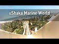 UShaka Marine World Durban South Africa