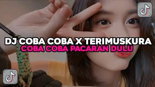 Download lagu DJ COBA COBA X TERIMUSKURA | DJ COBA COBA PACARAN DULU MENGKENE VIRAL TIKTOK TERBARU 2024 mp3