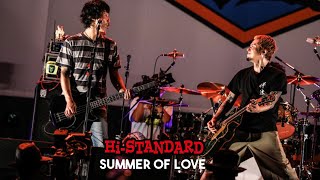 Hi-Standard  - Summer Of Love (Live)