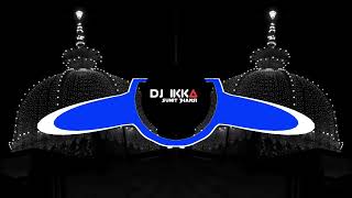 Download lagu MERA KHWAJA BADSHAH HAI | EID MILAD UN NABI | DJ IKKA MAURANIPUR DJ SUMIT JHANSI #12wafat mp3 Download lagu MERA KHWAJA BADSHAH HAI | EID MILAD UN NABI | DJ IKKA MAURANIPUR DJ SUMIT JHANSI #12wafat mp3