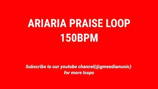 Ariaria Praise Loop