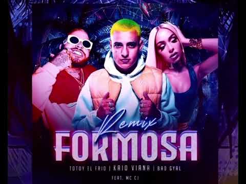 Bad Gyal, Totoy el frio, Kaio Viana, Mc CJ - Formosa Remix SEGUNDO ADELANTO