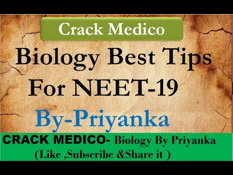 Biology Best Tips For NEET-19  By- Priyanka Video