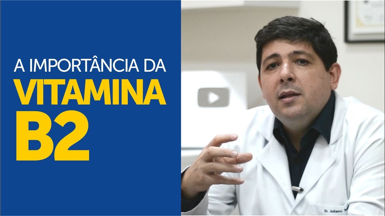 A importância da vitamina B2