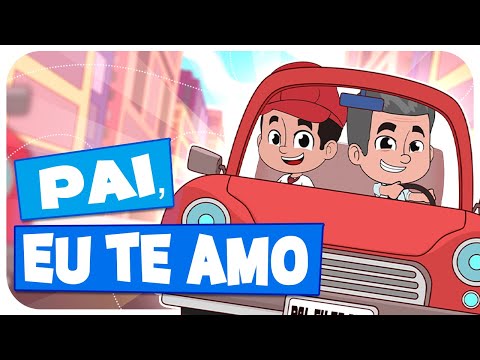 Pai, Eu Te Amo