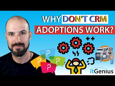 Why Don't CRM Adoptions Work?