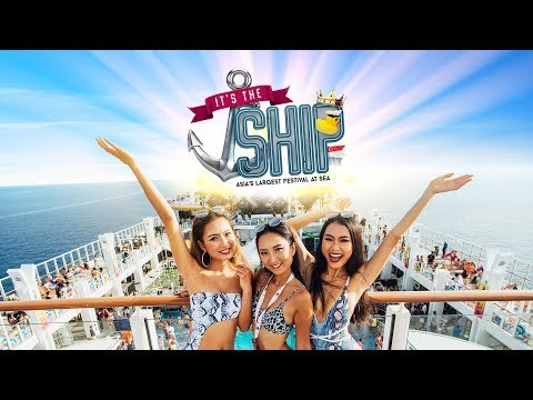 IT'S THE SHIP 2018 Official Aftermovie