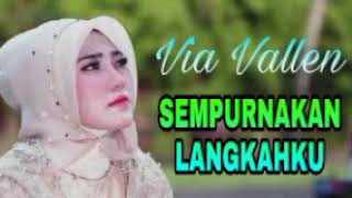 Download lagu VIA VALLEN - SEMPURNAKAN LANGKAHKU |  Music mp3 Download lagu VIA VALLEN - SEMPURNAKAN LANGKAHKU |  Music mp3