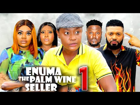 ENUMA THE PALM WINE SELLER SEASON 1 (New Movie) Lizzy Gold -2024 Latest Nigerian Nollywood Movie