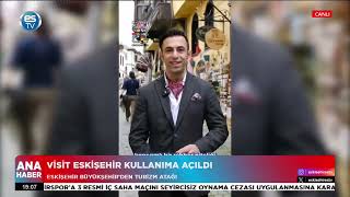 “Visit Eskişehir” kullanıma açıldı!