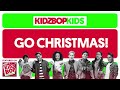 KIDZ BOP Kids GO Christmas Pseudo Video KIDZ BOP Christmas
