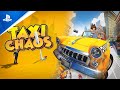 Taxi Chaos - Launch Trailer | PS4