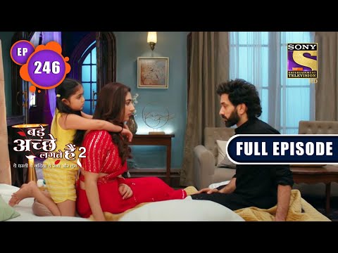 Exposing Nandini | Bade Achhe Lagte Hain 2 | Ep 246 | Full Episode | 8 Aug 2022