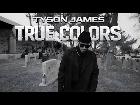 Tyson James - True Colors (Music Video)