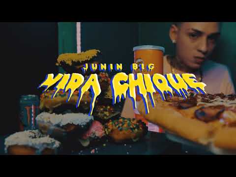 Vida Chique - Junin BIG (Official Music vídeo)