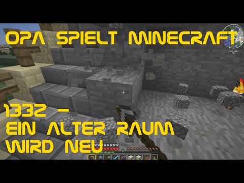 Opa spielt Minecraft 1332 - Ein alter Raum wird neu