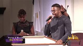 Glory To The Lamb - DCT Praise and Worship  [8/18/18]