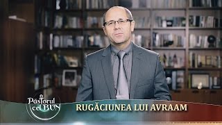 06-2017 Rugaciunea lui Avraam-Luigi Mitoi-Pastorul Cel Bun