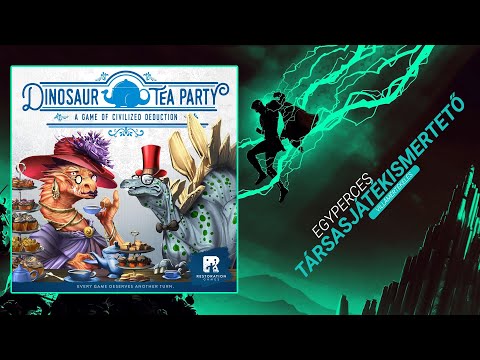 #222. Dinosaur Tea Party | Egyperces társasjátékismertető - Game-Obscura
