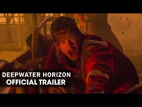 Deepwater Horizon (2016) Official Trailer