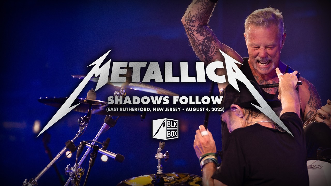 Metallica: Shadows Follow (Live in East Rutherford, NJ - August 4, 2023) (Black Box Edit)