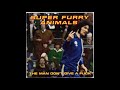 Super Furry Animals – The Man Don't Give A Fuck