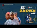 ZO MU ZAUNA EPISODE 66 | Starring Bilal Mustapha, Amina A Shehu, Zainab Abubakar & Jannat Hassan.