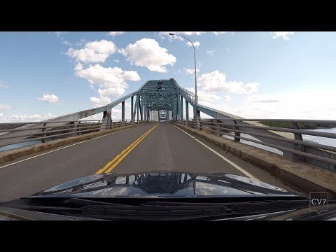 Along the Saint John River + Burton Bridge, NB (Time Lapse)