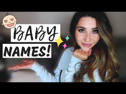 10 TOTALLY UNIQUE BABY NAMES I LOVE & MAY USE! | Liza Adele Video