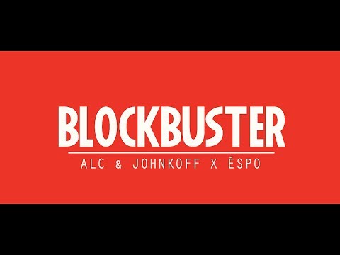ALC & JOHNKOFF X ÉSPO - BLOCKBUSTER (PROD. TROZOS DE GROOVE)