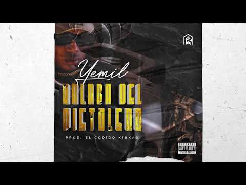 Yemil - La Balada Del Pistolero [Audio]