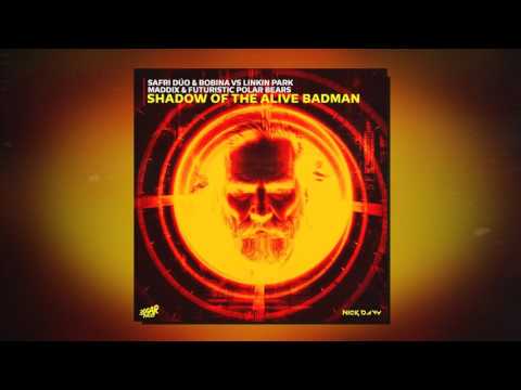 Shadow Of The Alive Badman (Mashup) - Safri Duo, Bobina, Linkin Park, Maddix & F.P.B.