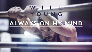 Will Young | Always On My Mind | Lyrics (Official Lyric Video)