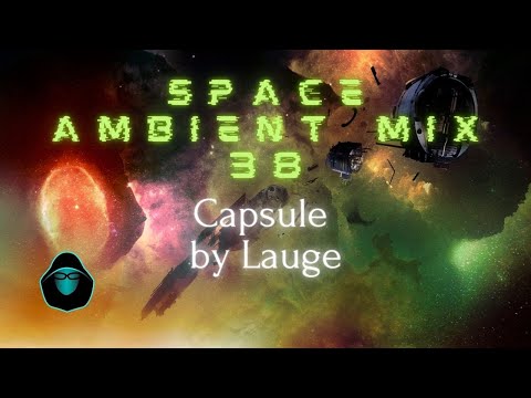 Space Ambient Mix 38 - Capsule by Lauge