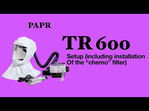 TR 600 PAPR: Setup (including Organic Vapor HEPA Filter installation)
