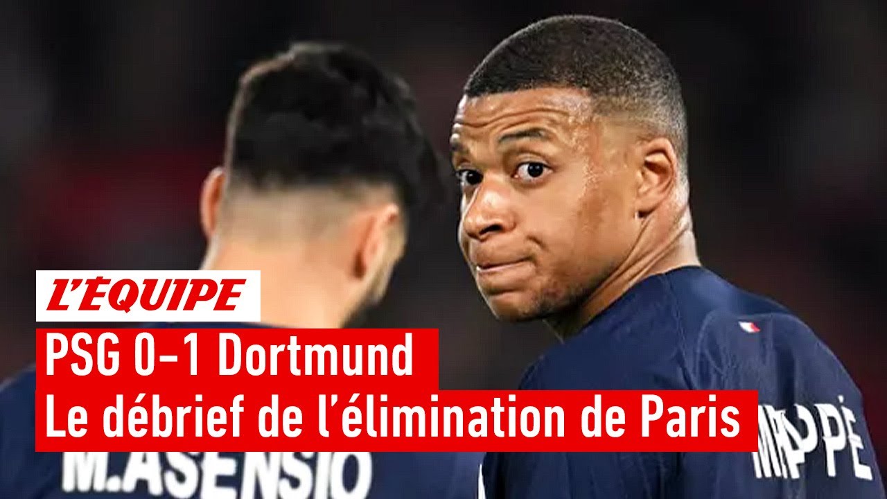 PSG 1-0 Dortmund : Le débrief de l'élimination du Paris Saint-Germain