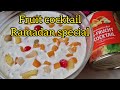 Fruit Cocktail Dessert Recipe Ramadan special,Alina's cooking And Blog