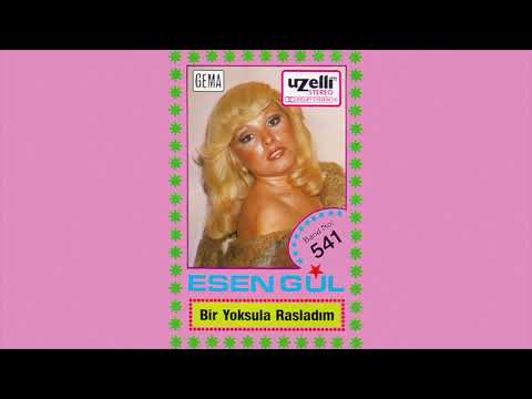 Bir Yoksula Rastladım - Esengül (Bir Yoksula Rastladım Albümü - Orijinal Kayıt)