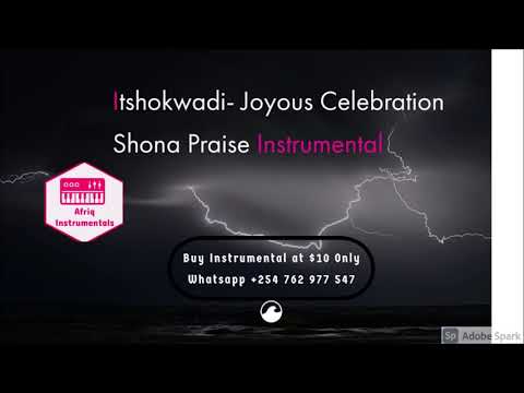Best All Time Africa Praise Instrumental -Itshokwadi By Joyous Celebration