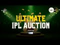 Ultimate IPL Auction Finals Saavan 25