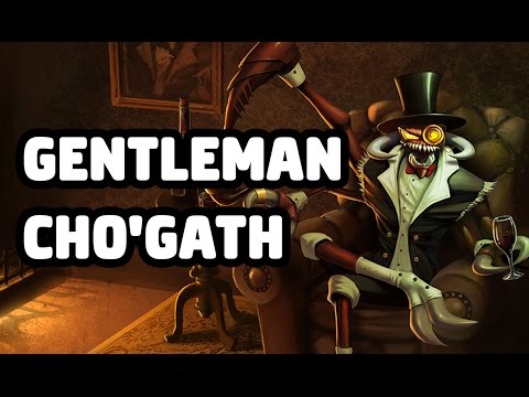 GENTLEMAN CHO'GATH SKIN SPOTLIGHT - LEAGUE OF LEGENDS