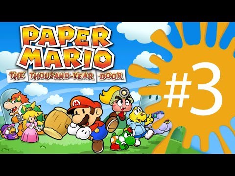Paper Mario: The Thousand Year Door - Gamecube Longplay (Part 3 of 4)