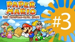 Paper Mario: The Thousand Year Door - Gamecube Longplay (Part 3 of 4)