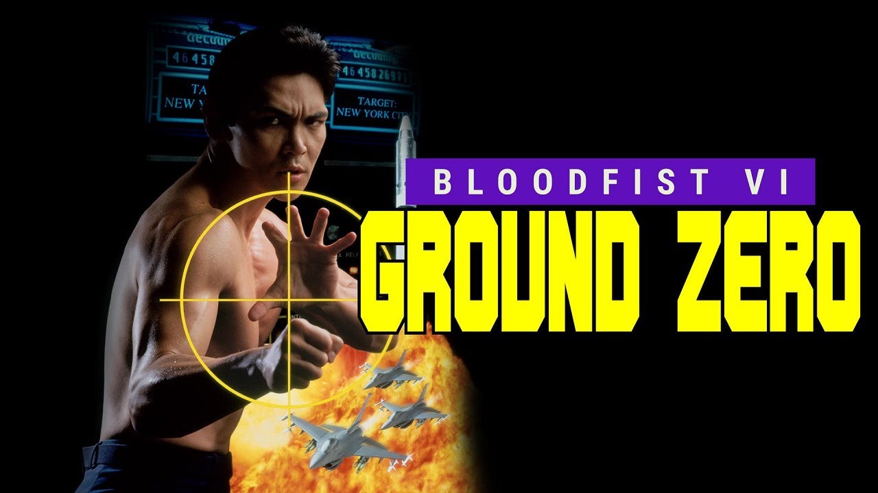 Bloodfist VI: Ground Zero (1995) VHS Trailer 480p