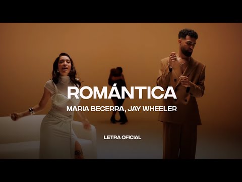 Maria Becerra, Jay Wheeler, XROSS - ROMÁNTICA (Lyric Video) | CantoYo