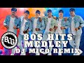 80’S HITS MEDLEY by DJ MICO REMIX | DanceWorkOut | BOYS ON GROOVE